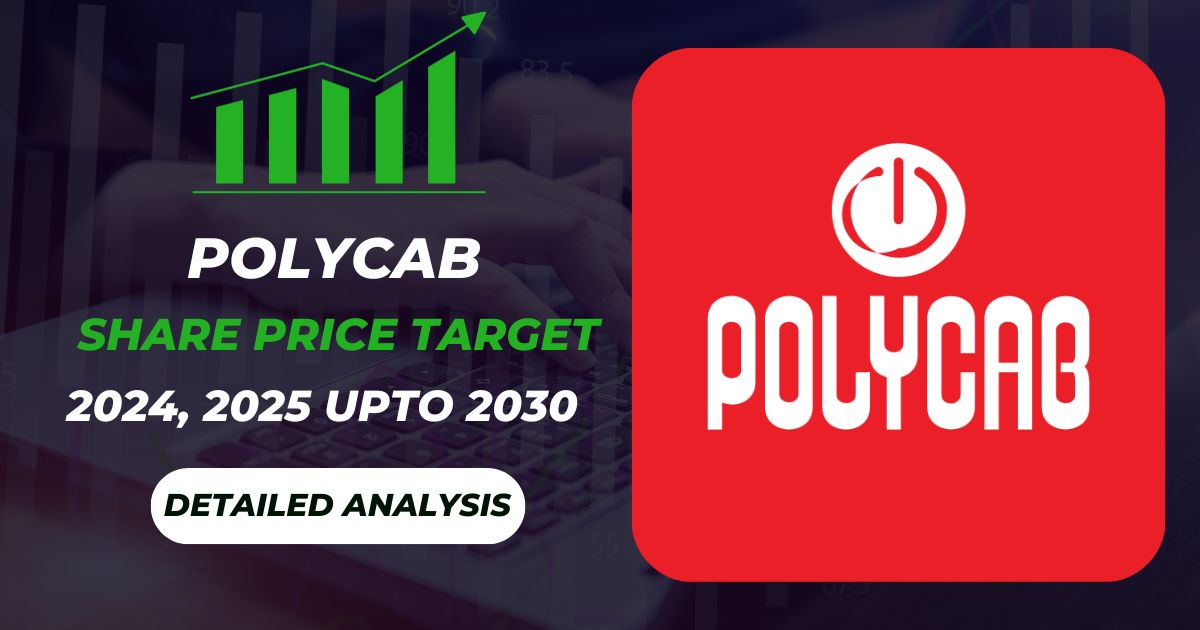 Polycab Share Price Target